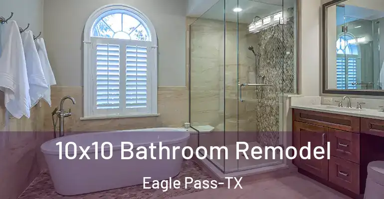 inner Bathroom imggen 10x10 Bathroom Remodel Eagle Pass-TX