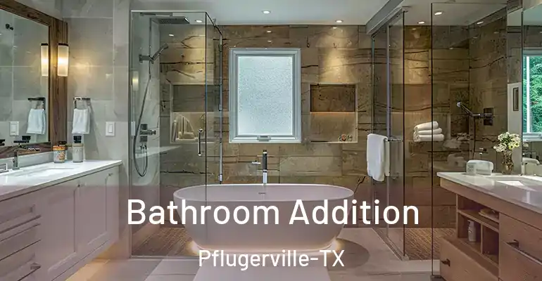 inner Bathroom imggen Bathroom Addition Pflugerville-TX