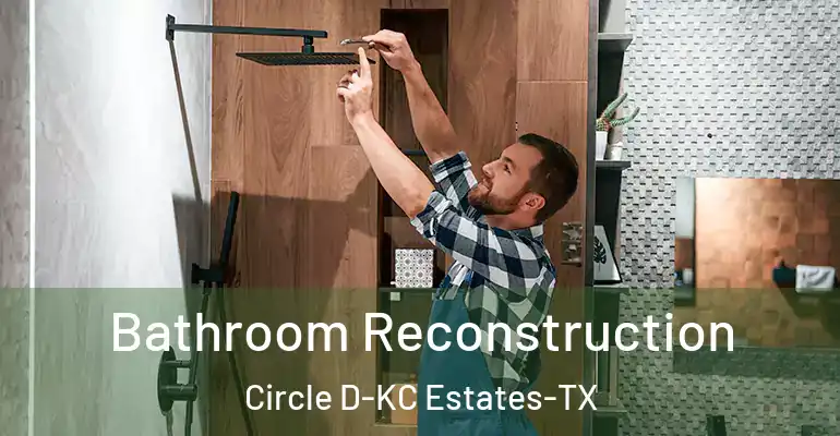 inner Bathroom imggen Bathroom Reconstruction Circle D-KC Estates-TX