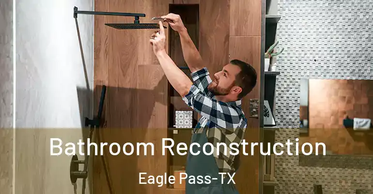 inner Bathroom imggen Bathroom Reconstruction Eagle Pass-TX