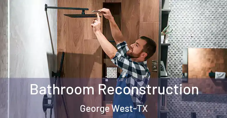 inner Bathroom imggen Bathroom Reconstruction George West-TX