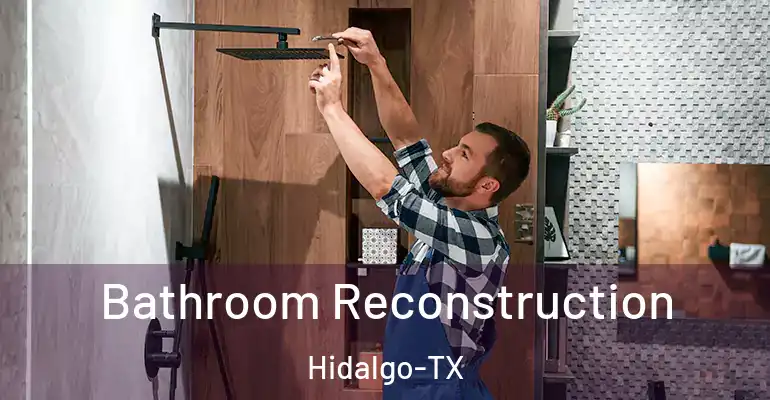 inner Bathroom imggen Bathroom Reconstruction Hidalgo-TX