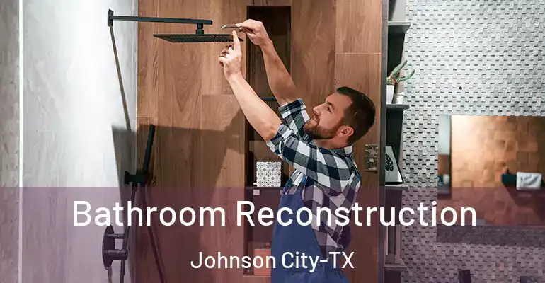 inner Bathroom imggen Bathroom Reconstruction Johnson City-TX