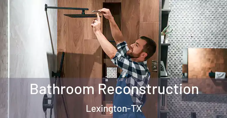 inner Bathroom imggen Bathroom Reconstruction Lexington-TX