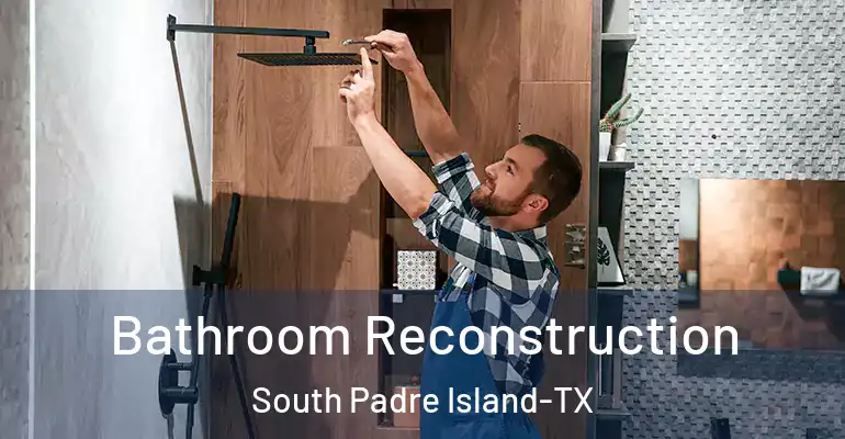 inner Bathroom imggen Bathroom Reconstruction South Padre Island-TX