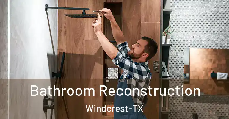inner Bathroom imggen Bathroom Reconstruction Windcrest-TX