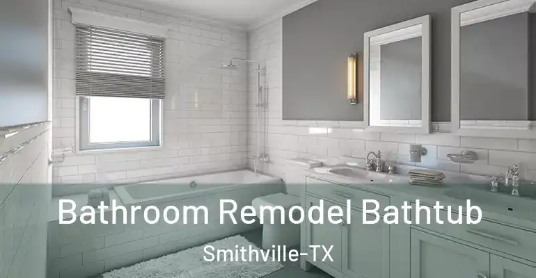 inner Bathroom imggen Bathroom Remodel Bathtub Smithville-TX
