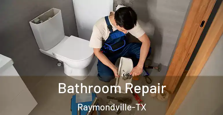 inner Bathroom imggen Bathroom Repair Raymondville-TX