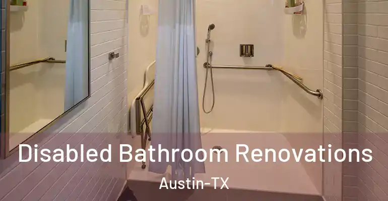 inner Bathroom imggen Disabled Bathroom Renovations Austin-TX