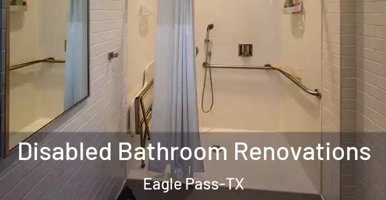 inner Bathroom imggen Disabled Bathroom Renovations Eagle Pass-TX