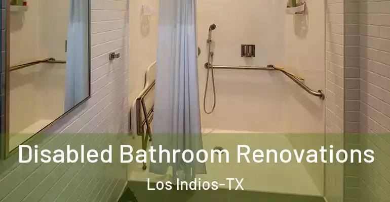inner Bathroom imggen Disabled Bathroom Renovations Los Indios-TX
