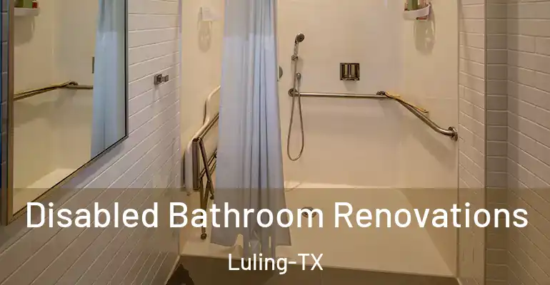 inner Bathroom imggen Disabled Bathroom Renovations Luling-TX