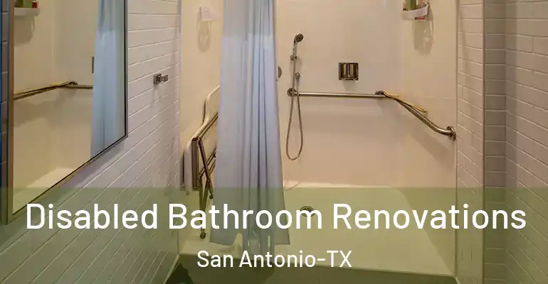 inner Bathroom imggen Disabled Bathroom Renovations San Antonio-TX