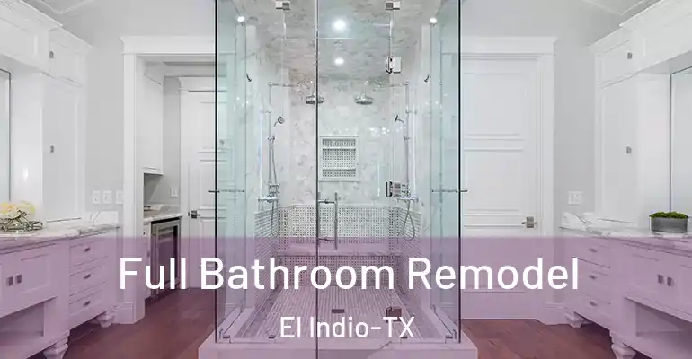inner Bathroom imggen Full Bathroom Remodel El Indio-TX