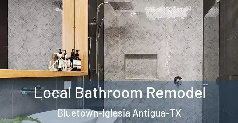 inner Bathroom imggen Local Bathroom Remodel Bluetown-Iglesia Antigua-TX
