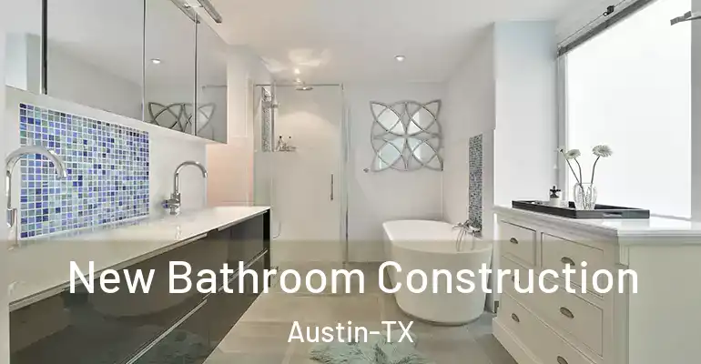 inner Bathroom imggen New Bathroom Construction Austin-TX