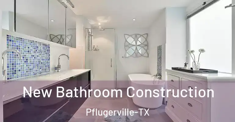 inner Bathroom imggen New Bathroom Construction Pflugerville-TX