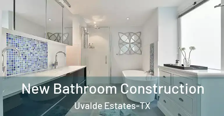 inner Bathroom imggen New Bathroom Construction Uvalde Estates-TX