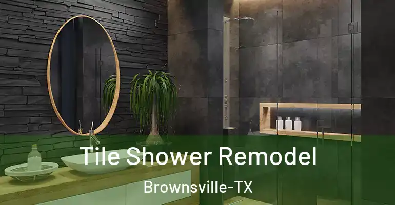 inner Bathroom imggen Tile Shower Remodel Brownsville-TX