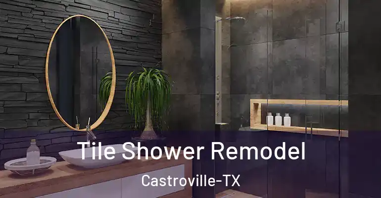 inner Bathroom imggen Tile Shower Remodel Castroville-TX