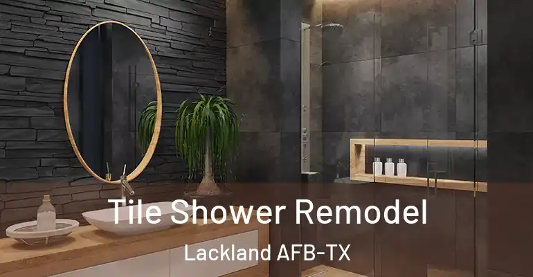 inner Bathroom imggen Tile Shower Remodel Lackland AFB-TX
