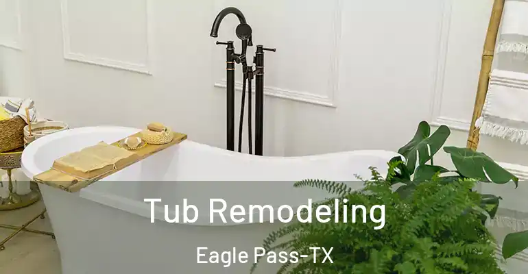 inner Bathroom imggen Tub Remodeling Eagle Pass-TX