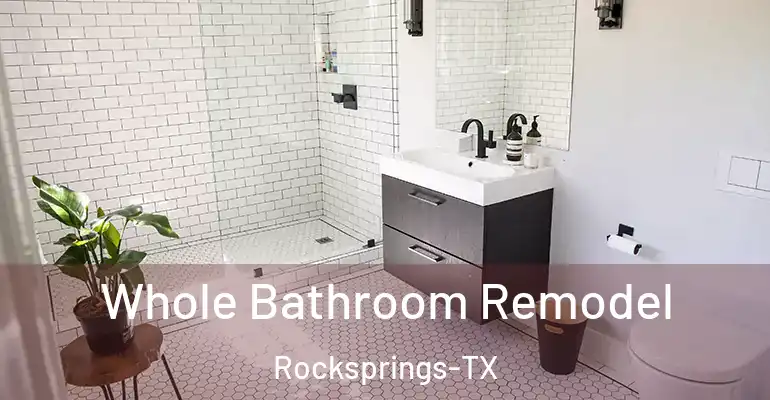 inner Bathroom imggen Whole Bathroom Remodel Rocksprings-TX